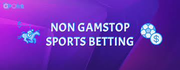 Discover Non GamStop Betting Sites Your Guide to Unrestricted Betting